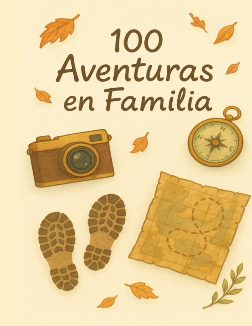 Libro: 100 aventuras en familia: ideal para crear momentos juntos (MOMENTOS INOLVIDABLES EN FAMILIA)