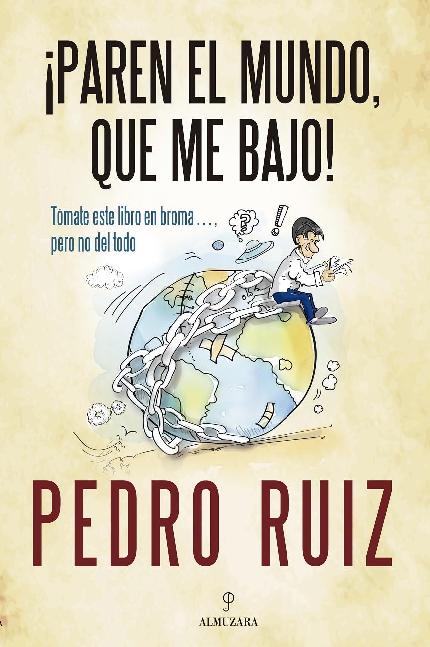 Libro: ¡PAREN EL MUNDO, QUE ME BAJO! (Sociedad actual)