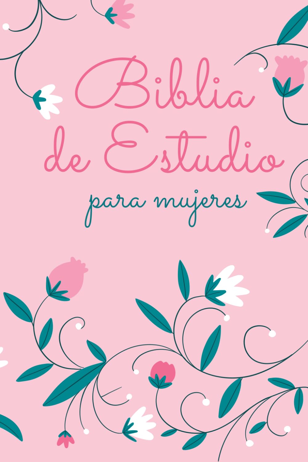 Libro: biblia de estudio para mujeres: Biblia Reina Valera 1960 de Estudio: Diario de Oración y Reflexión de 52 Semanas