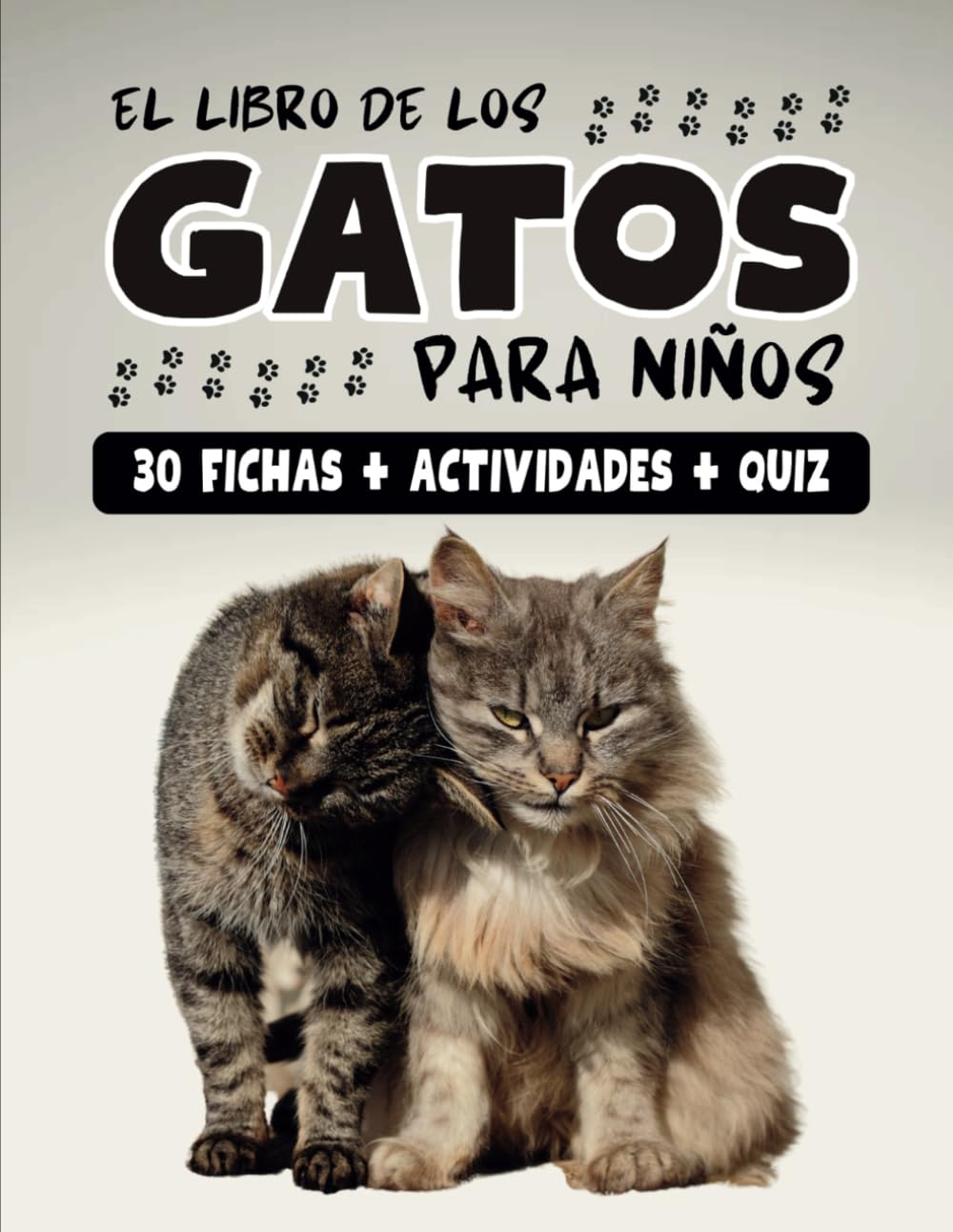 Libro: EL LIBRO DE LOS GATOS PARA NIÑOS: 30 razas de gatos para elegir bien tu mascota - Enciclopedia de los gatos para niños curiosos a partir de 7 años - Con actividades y quiz. (Spanish Edition)