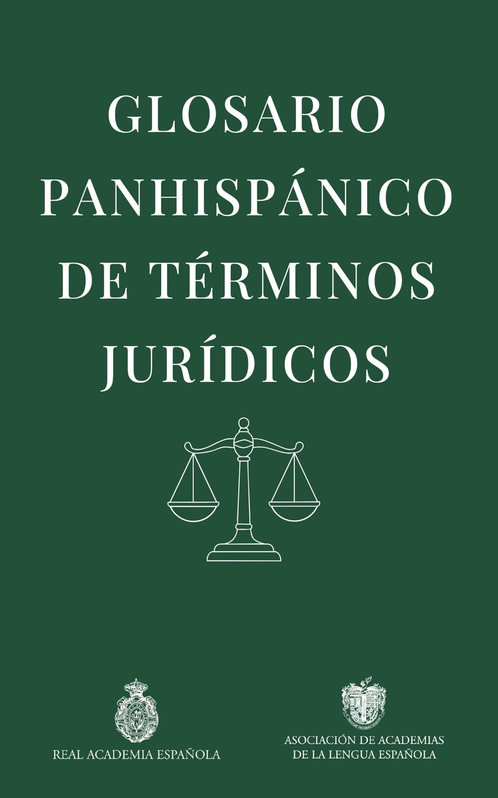 Libro: Glosario panhispánico de términos jurídicos (NUEVAS OBRAS REAL ACADEMIA)