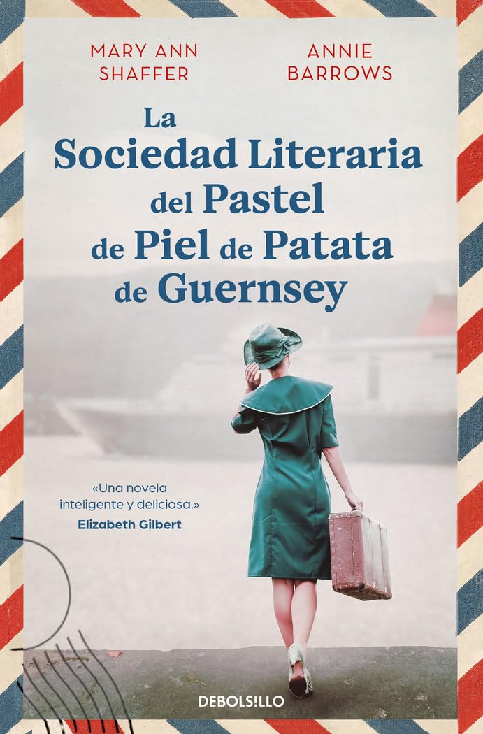Libro: La sociedad literaria del pastel de piel de patata de Guernsey (Best Seller)