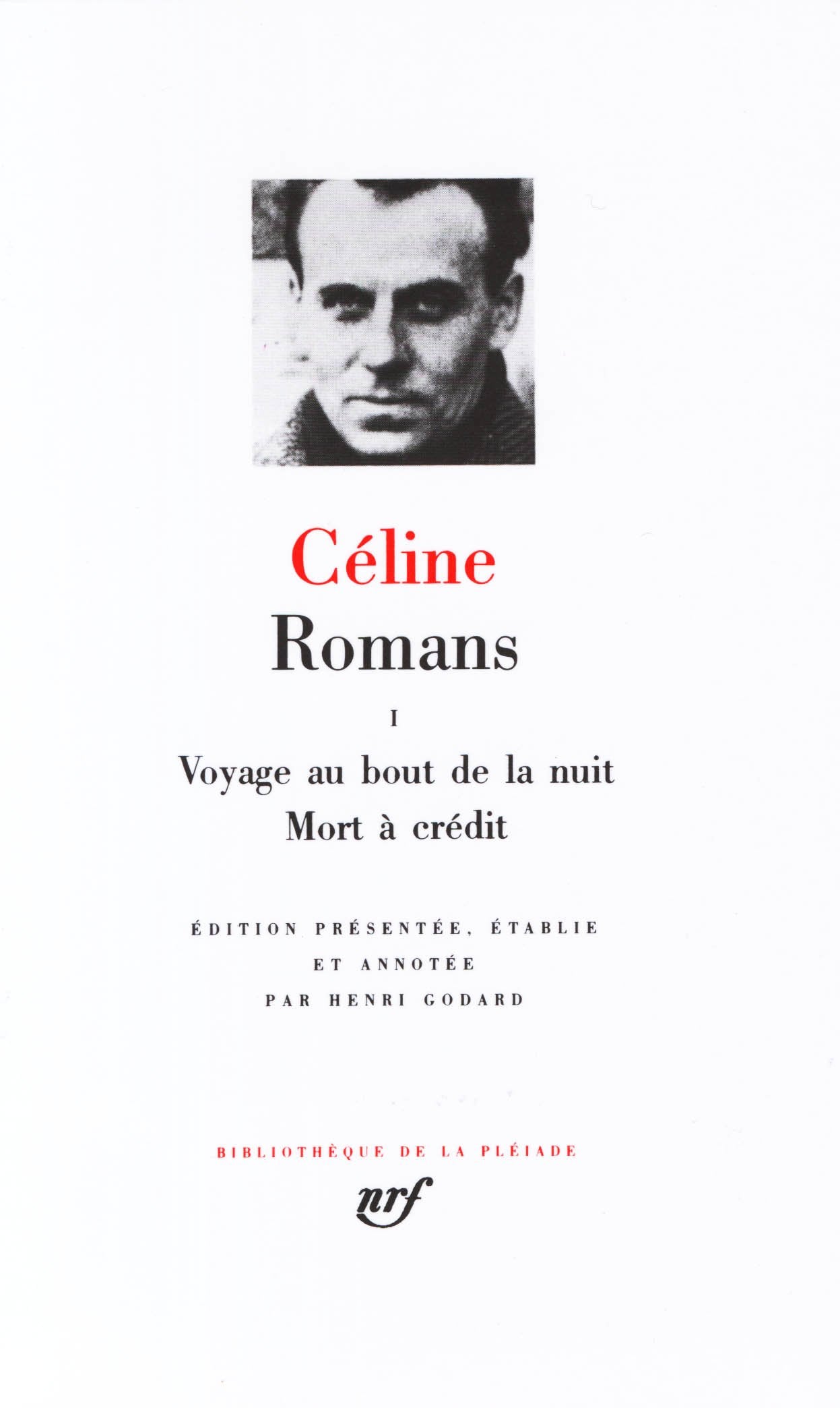 Libro: Romans: Tome 1, Voyage au bout de la nuit ; Mort à crédit