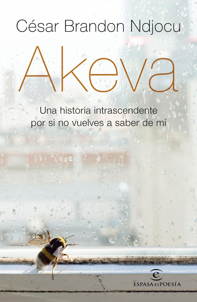 Libro: Akeva: Una historia intranscendente por si no vuelves a saber de mí (ESPASAesPOESÍA)