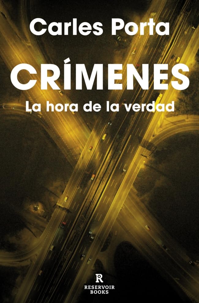 Libro: Crímenes - La hora de la verdad: La hora de la verdad: 4 (Reservoir Narrativa)