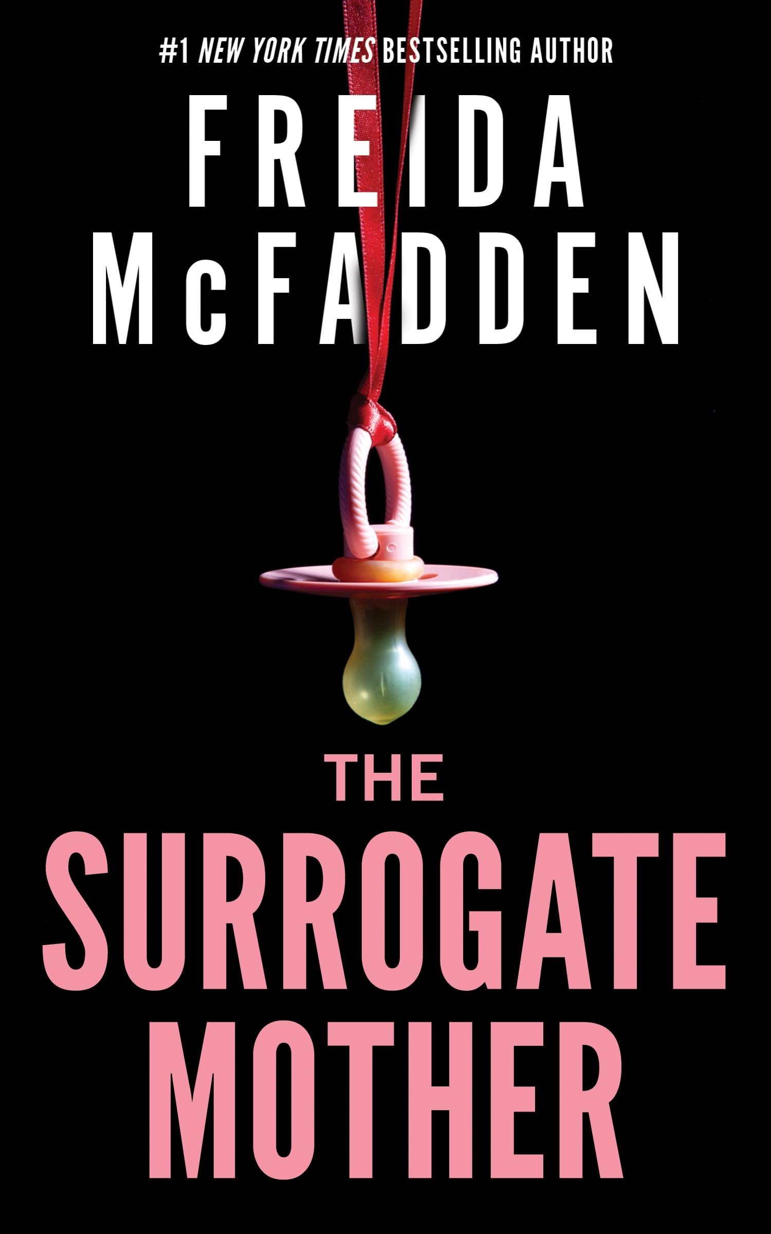 The Surrogate Mother: The UK No. 1 Bestseller! A Suspenseful Psychological Thriller from the Author of The Housemaid Books