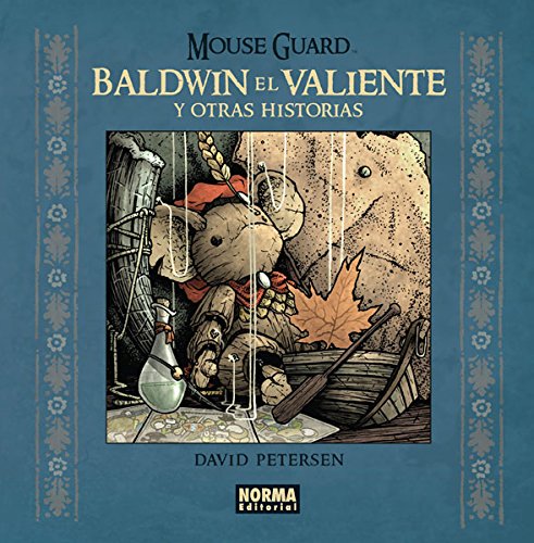 Libro: Mouse Guard:: Baldwin el valiente y otras historias