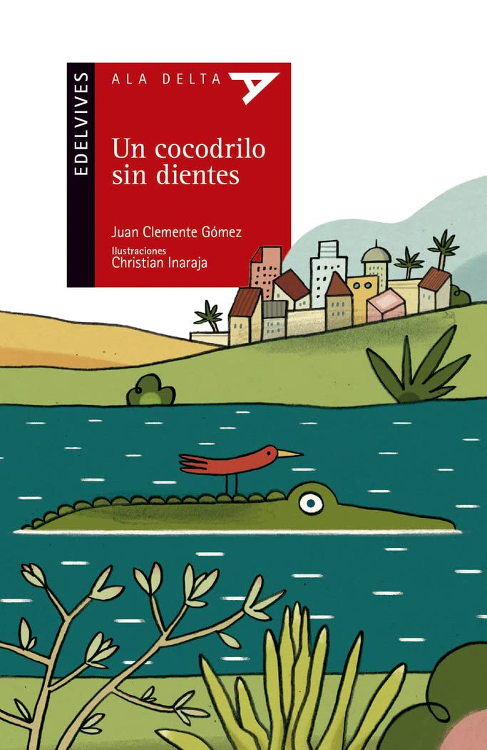 Libro: Un cocodrilo sin dientes (Spanish Edition)
