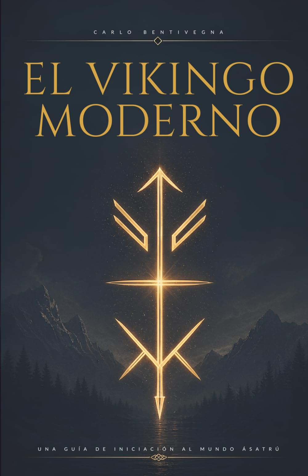 Libro: EL VIKINGO MODERNO: Una guía de iniciación al mundo Ásatrú