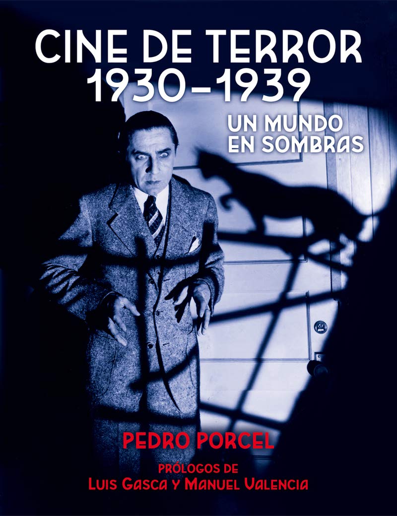 Libro: Cine de terror 1930 - 1939. Un mundo en sombras