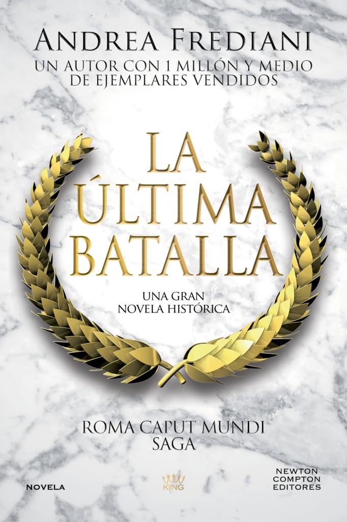 Libro: La última batalla: Roma Caput Mundi (KING)