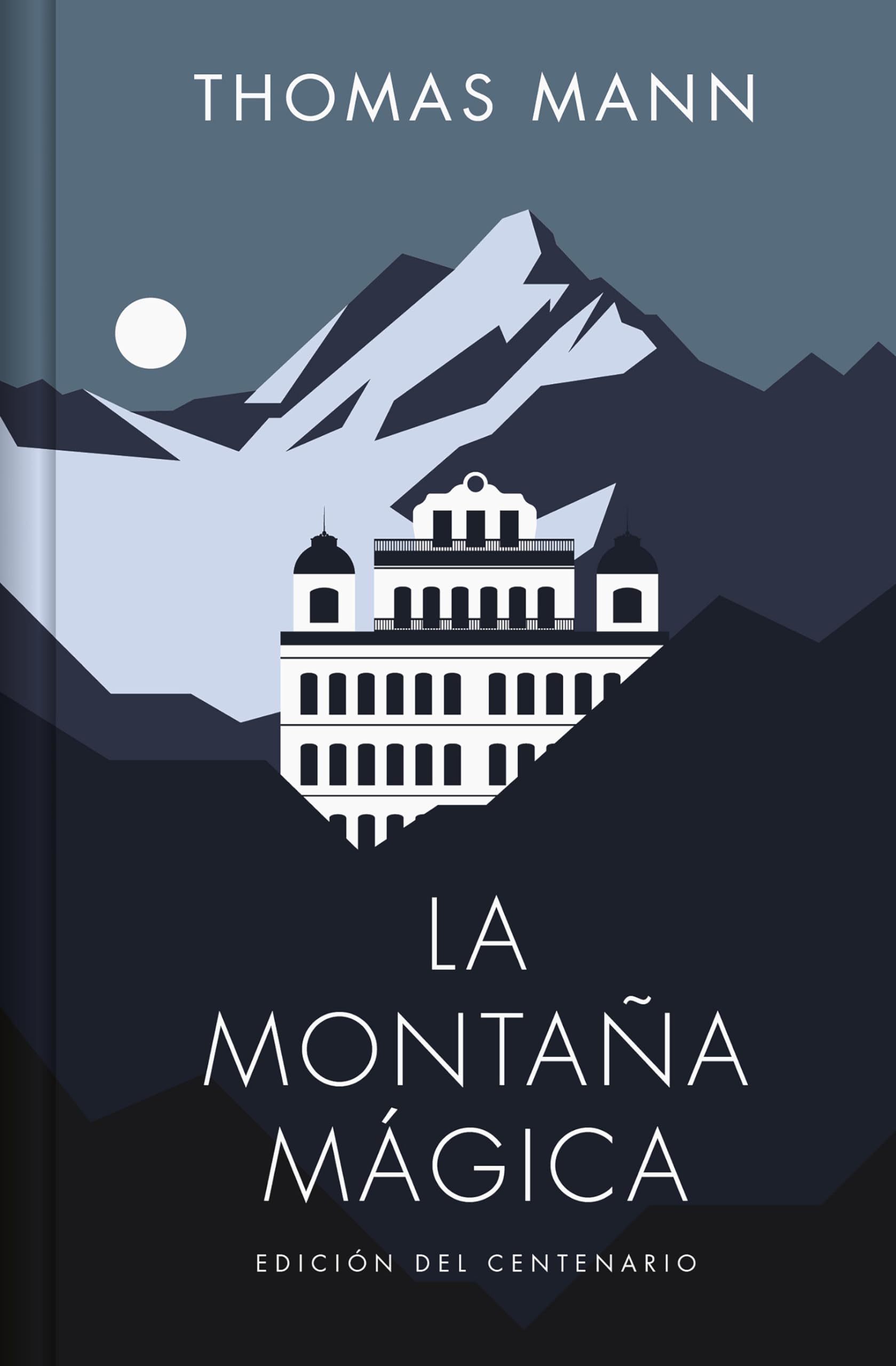 La montaña mágica (edición especial en tapa dura) (Ediciones Conmemorativas)
