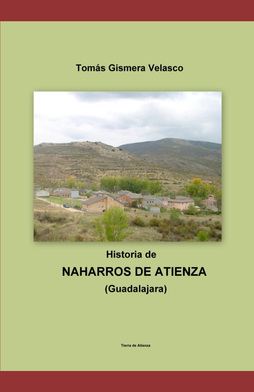 NAHARROS, En tierra de Atienza