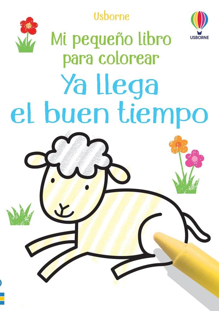 Libro: Ya llega el buen tiempo (Mi pequeño libro para colorear)
