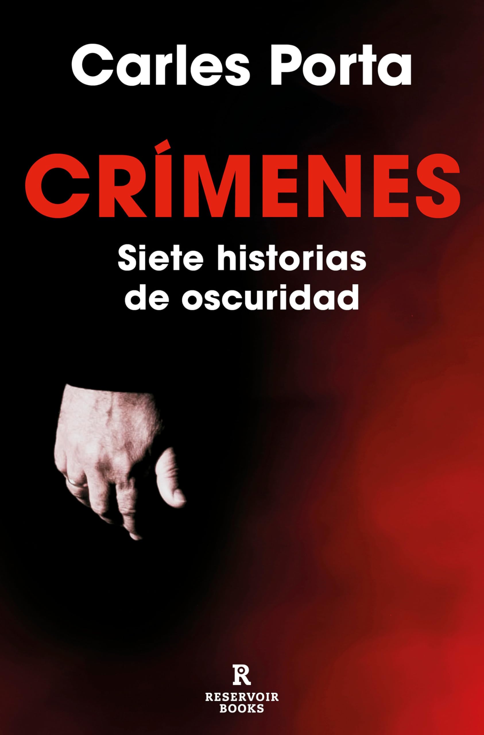 Libro: Crímenes - Siete historias de oscuridad: Incluye el crimen de la Guardia Urbana: 1 (Reservoir Narrativa)