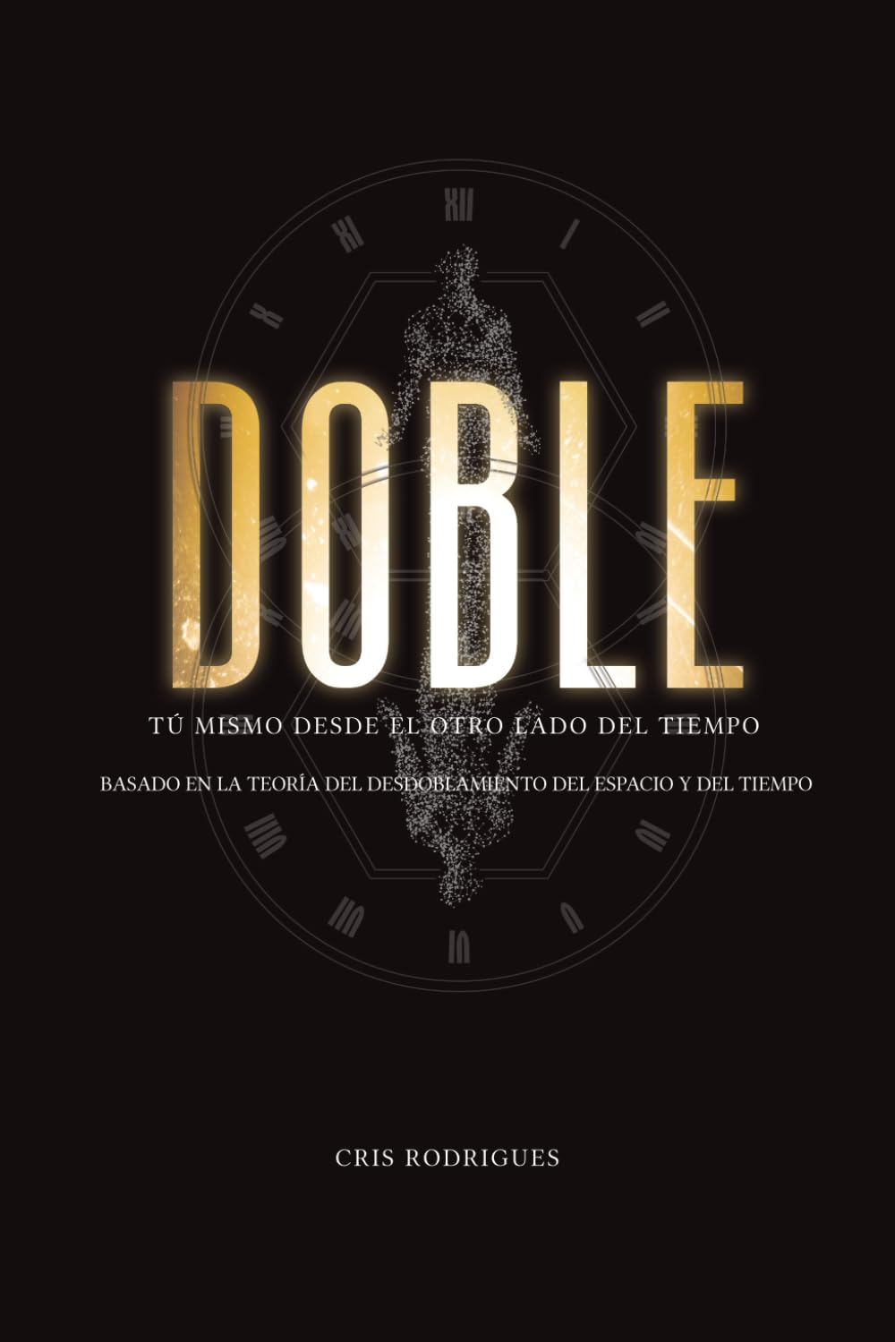 Libro: DOBLE: Tú mismo desde el otro lado del tiempo