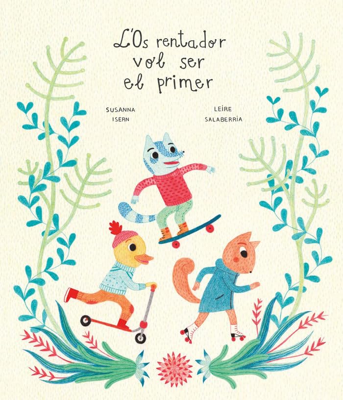 Libro: L'Os rentador vol ser el primer (Catalán)