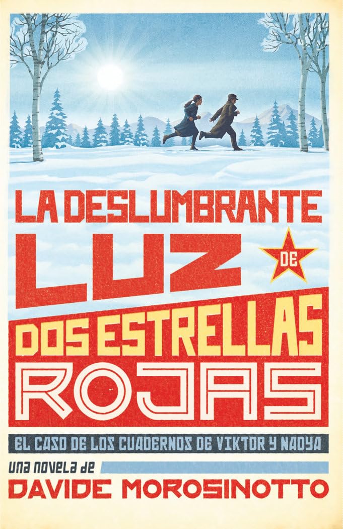Libro: La deslumbrante luz de dos estrellas rojas (Fuera de Colección)