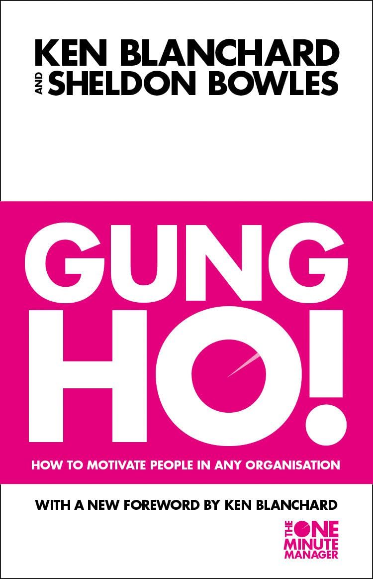 Libro: Gung Ho! : Turn on the People in Any Organization