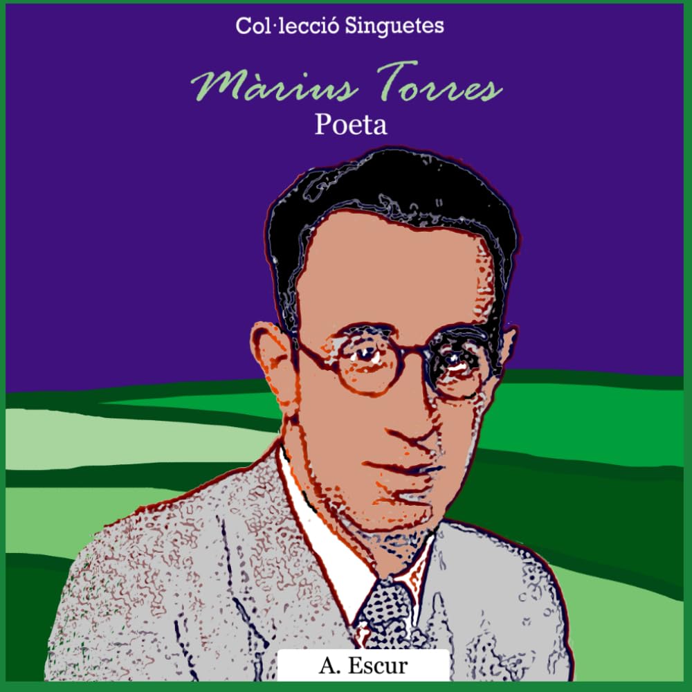 Libro: Màrius Torres: Poeta (Col·lecció Singuetes)