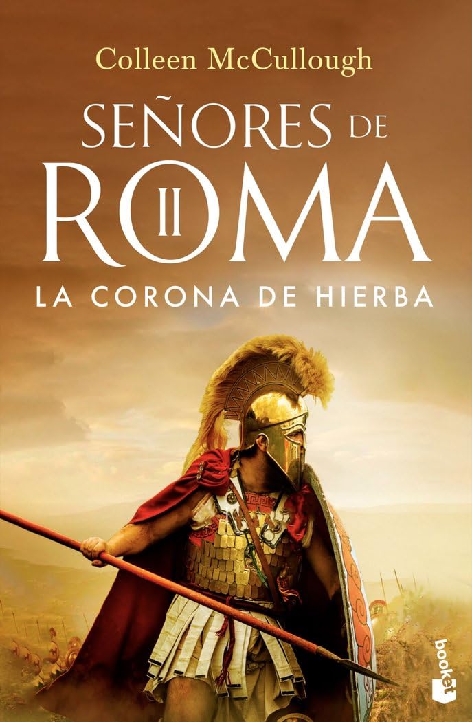 Libro: La corona de hierba: SEÑORES DE ROMA II: 2 (Novela histórica)