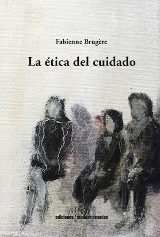 Libro: Etica Del Cuidado