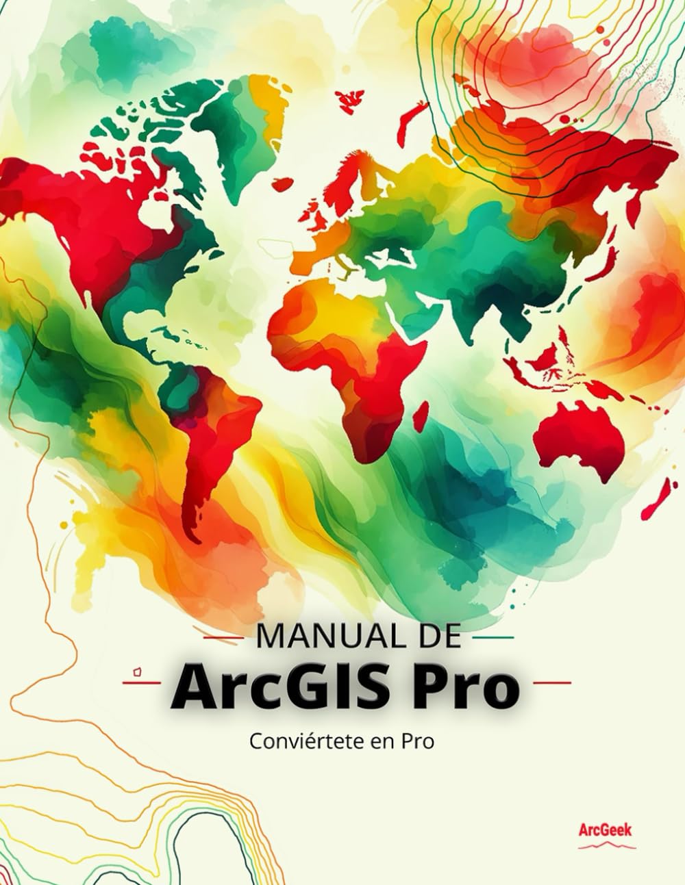 Libro: Manual de ArcGIS Pro (Spanish Edition)