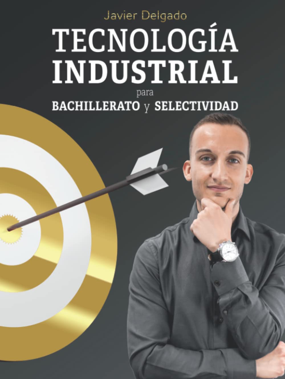 Libro: Tecnología Industrial para Bachillerato y Selectividad (Spanish Edition)