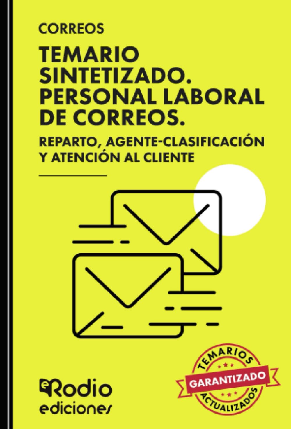 Libro: CORREOS 2025. Temario Sintetizado. Personal Laboral de Correos. Personal de Reparto, Agente-Clasificación y Atención al Cliente. (Spanish Edition)