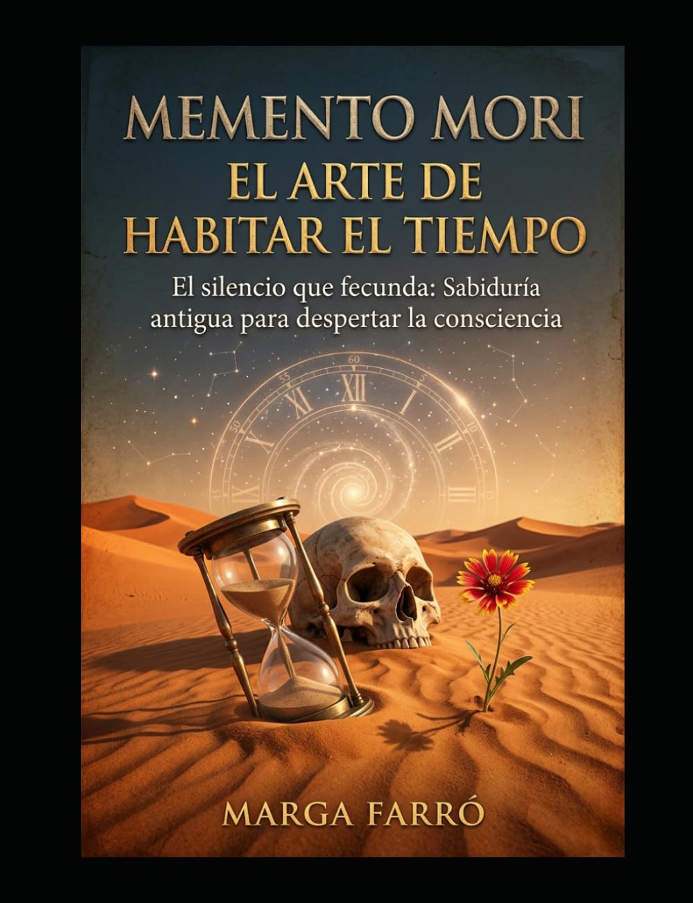 Libro: MEMENTO MORI: El Arte de Habitar el Tiempo