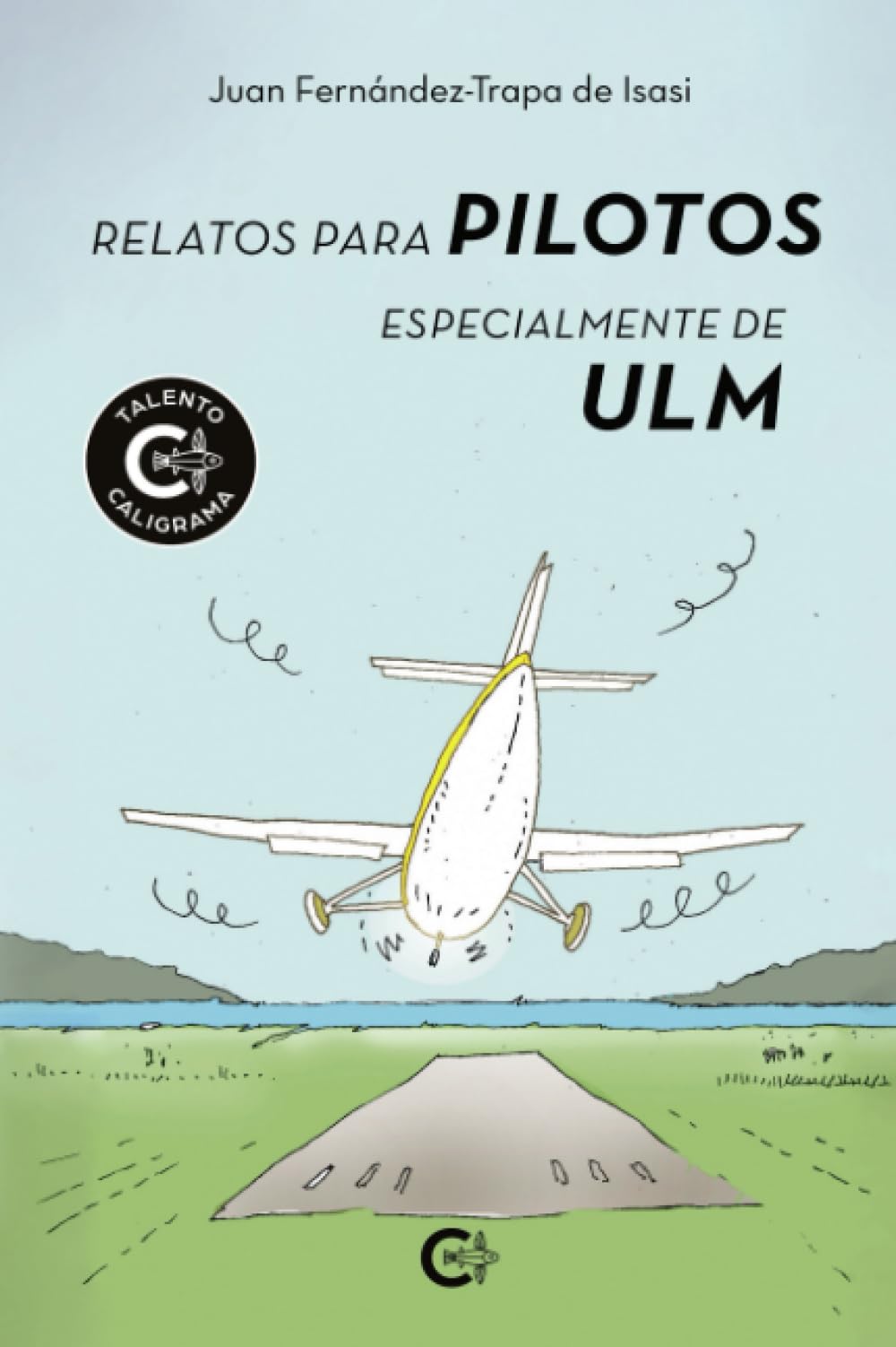 Libro: Relatos para pilotos: Especialmente de ULM