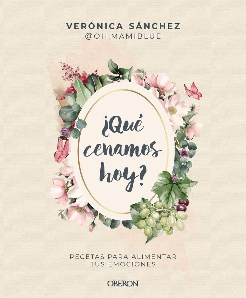 Libro: Qué cenamos hoy: Recetas para alimentar tus emociones (Libros singulares)