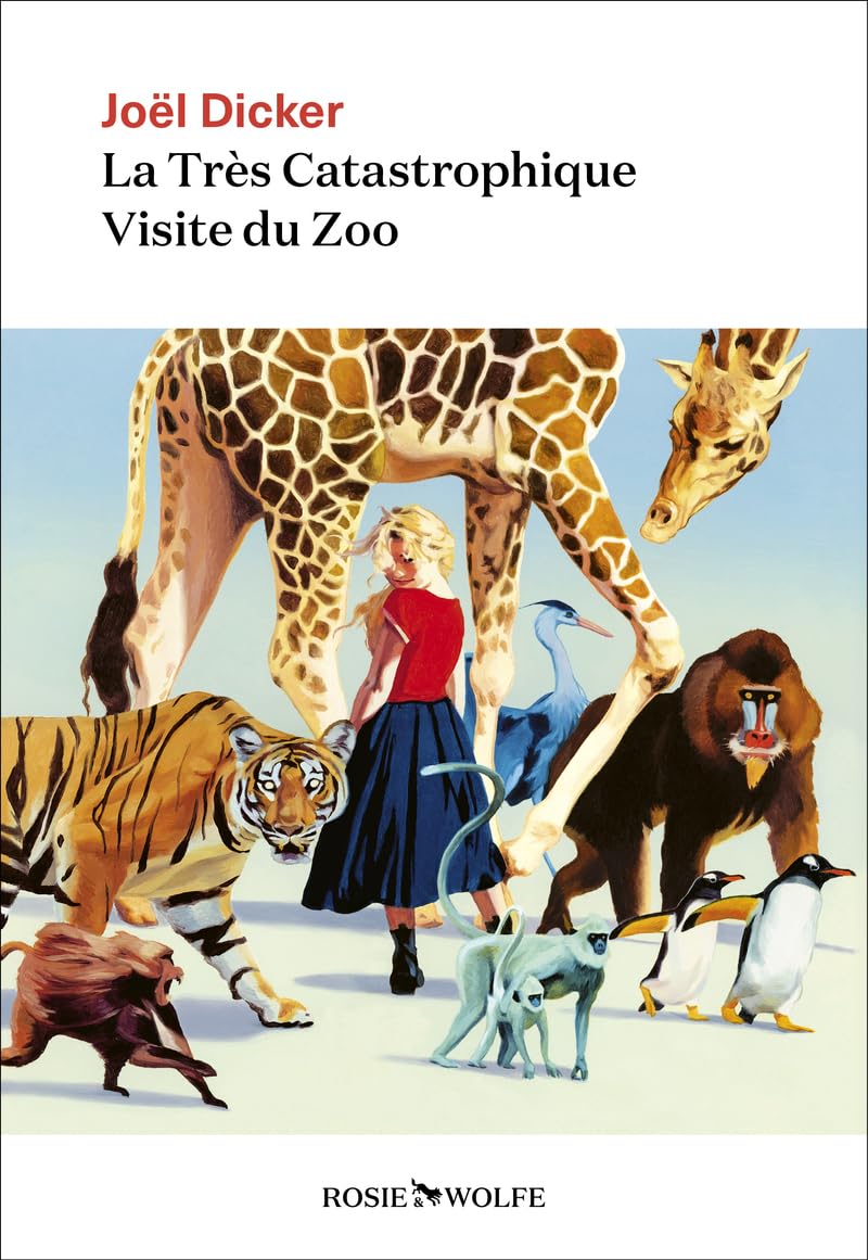 La Très Catastrophique Visite du Zoo: roman