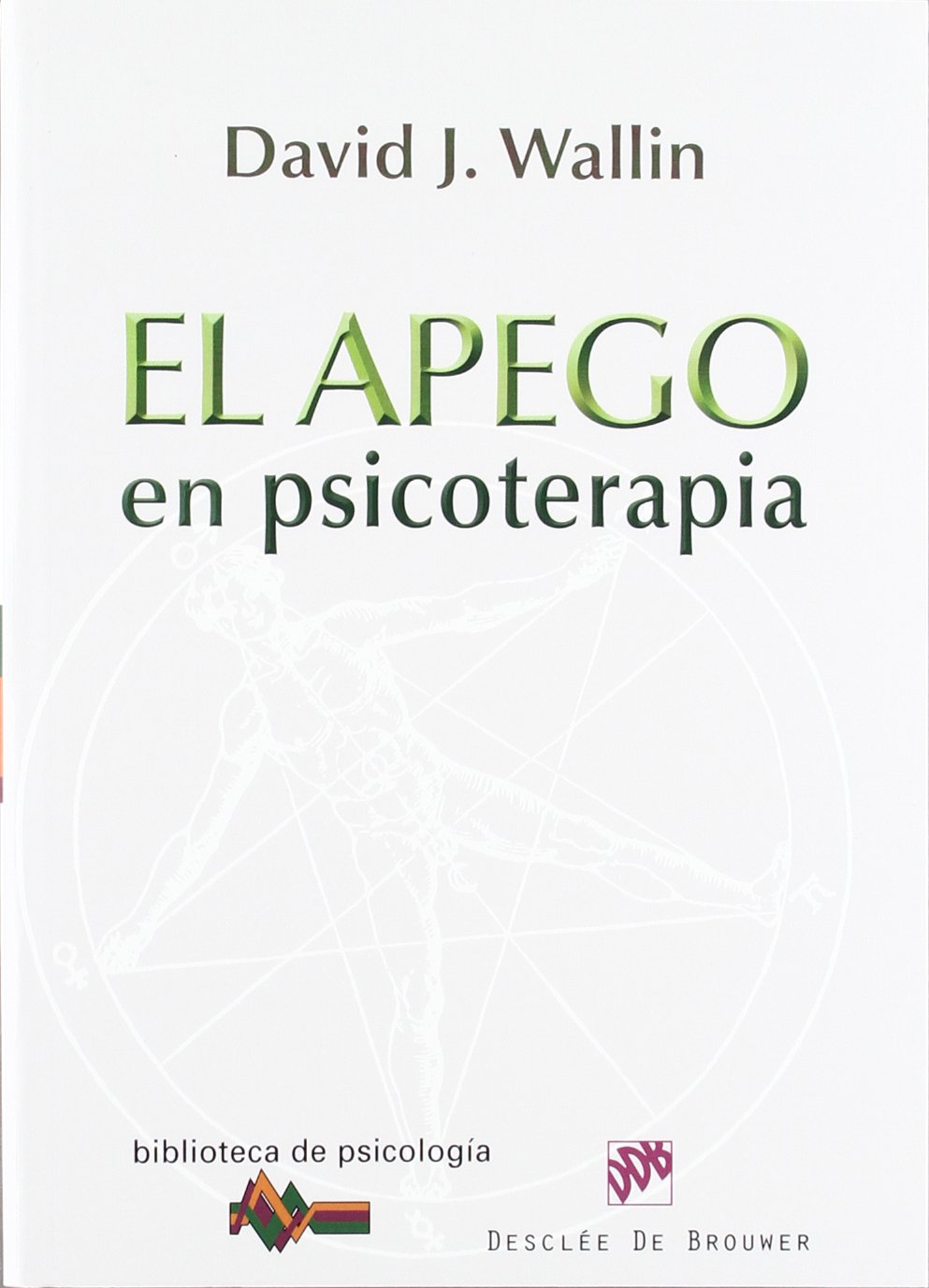 Libro: Apego en Psicoterapia: 172 (Biblioteca de Psicología)