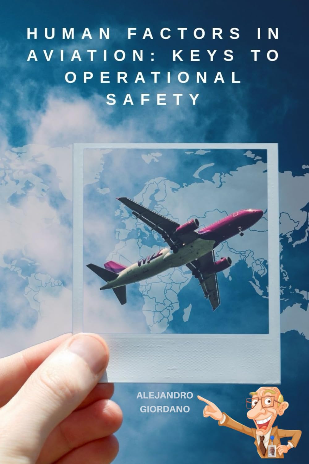 Libro: Human Factors in Aviation: Keys to Operational Safety