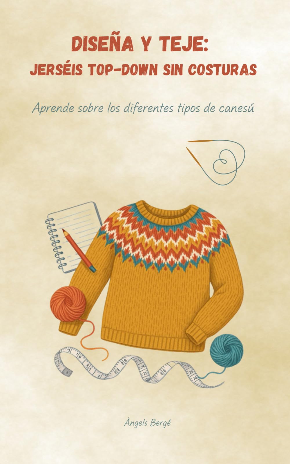 Libro: Diseña y teje: jerséis top-down sin costuras: Aprende sobre los diferentes tipos de canesú