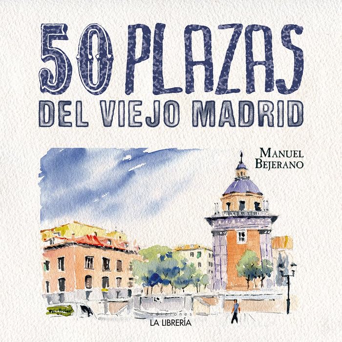 Libro: 50 Plazas del Viejo Madrid
