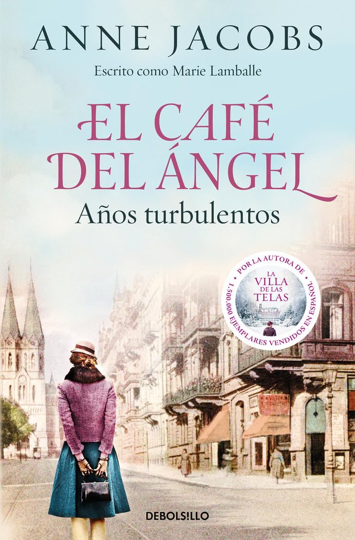 Libro: El Café del Ángel. Años turbulentos (Café del Ángel 2) (Best Seller)