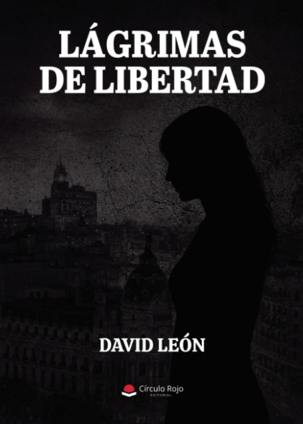 Libro: LÁGRIMAS DE LIBERTAD