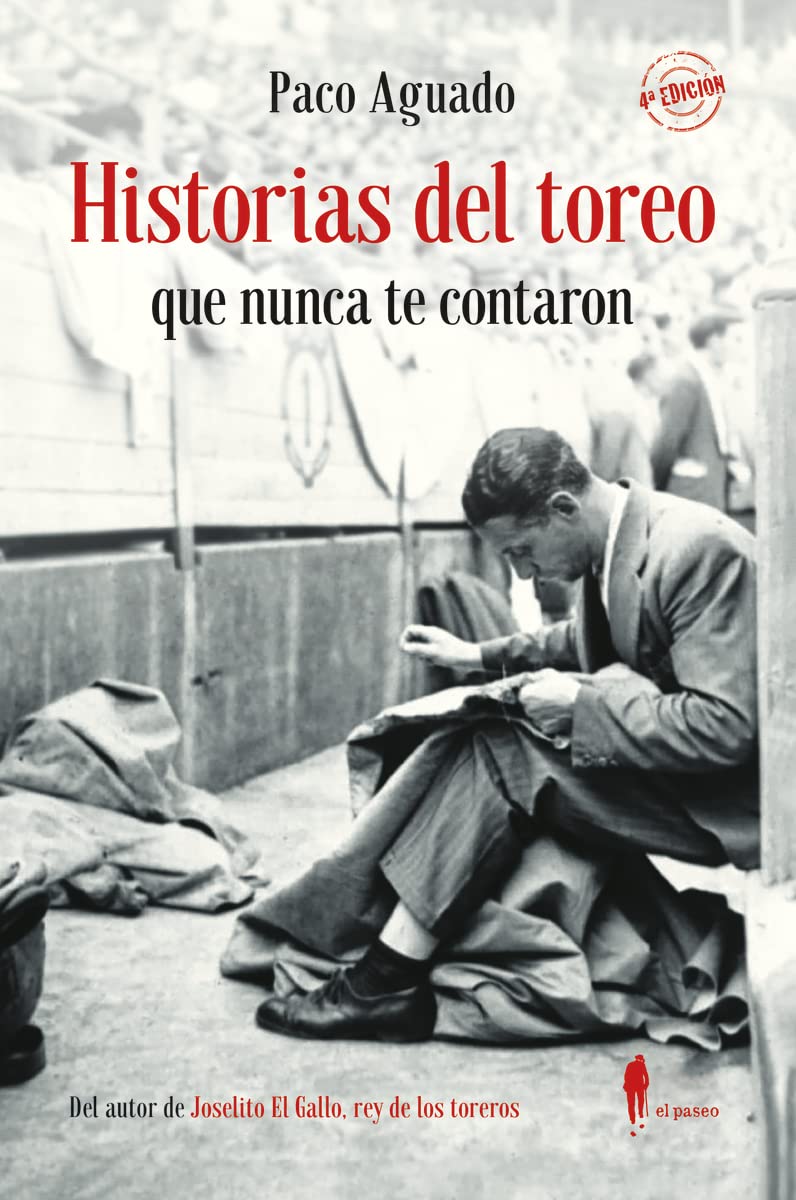 Libro: Historias del toreo que nunca te contaron: 23 (el paseo memoria)