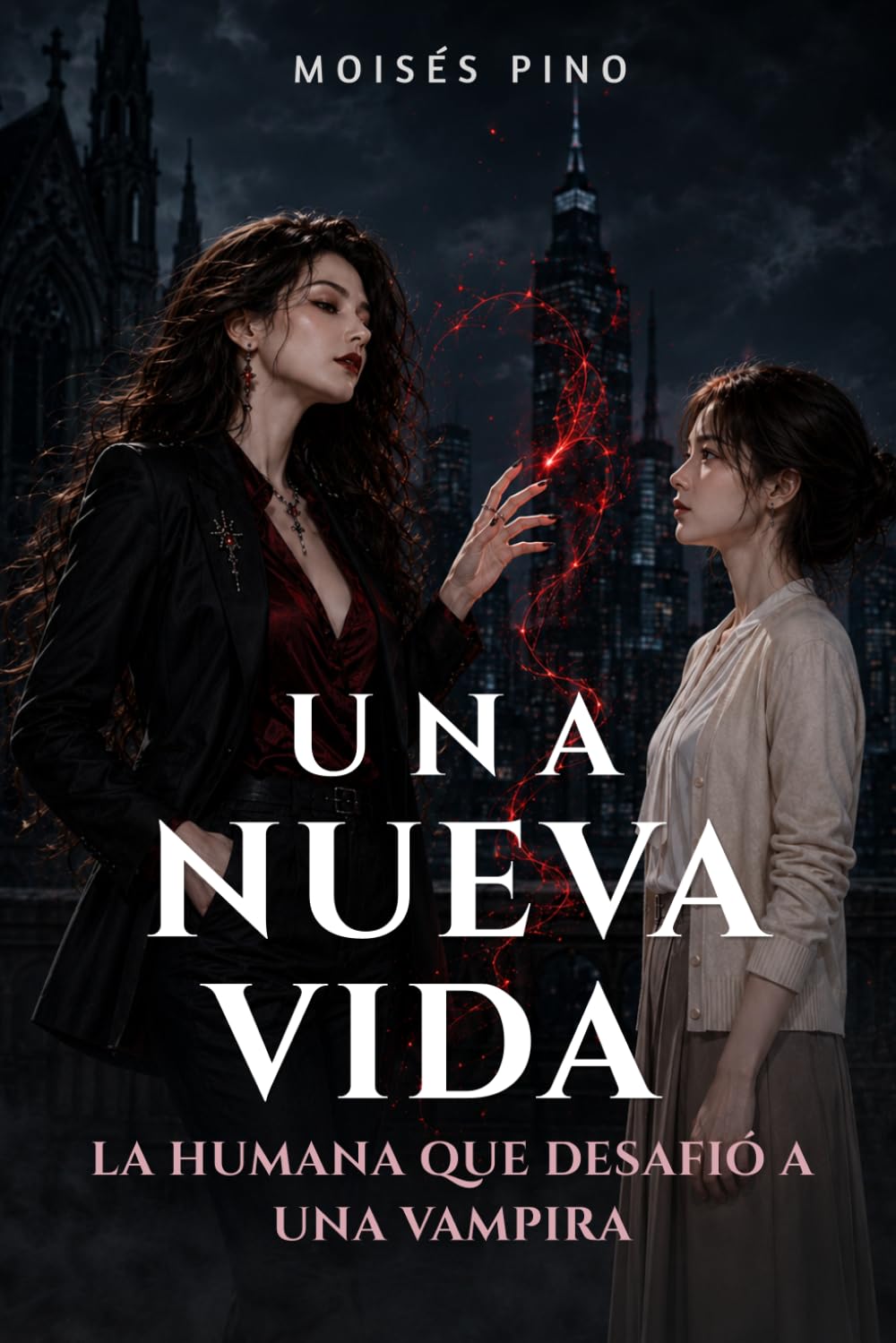 Libro: UNA NUEVA VIDA: Crónicas de Sangre y Sombra – Libro 1 (Spanish Edition)