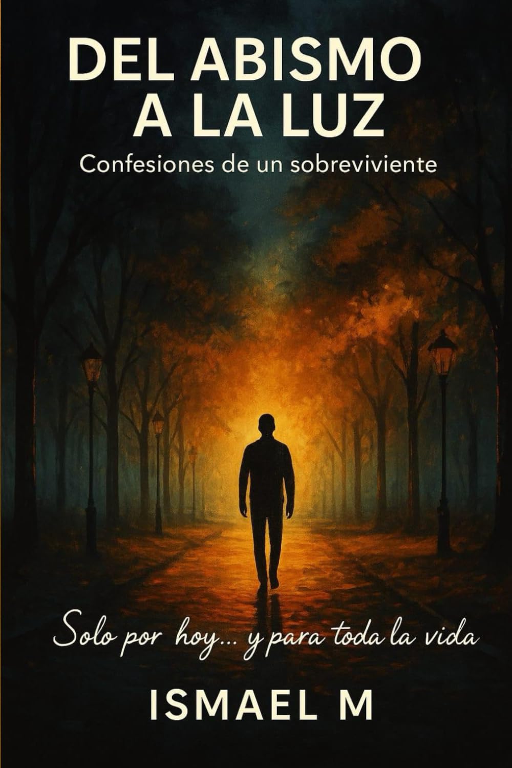 Libro: DEL ABISMO A LA LUZ: CONFESIONES DE UN SOBREVIVIENTE
