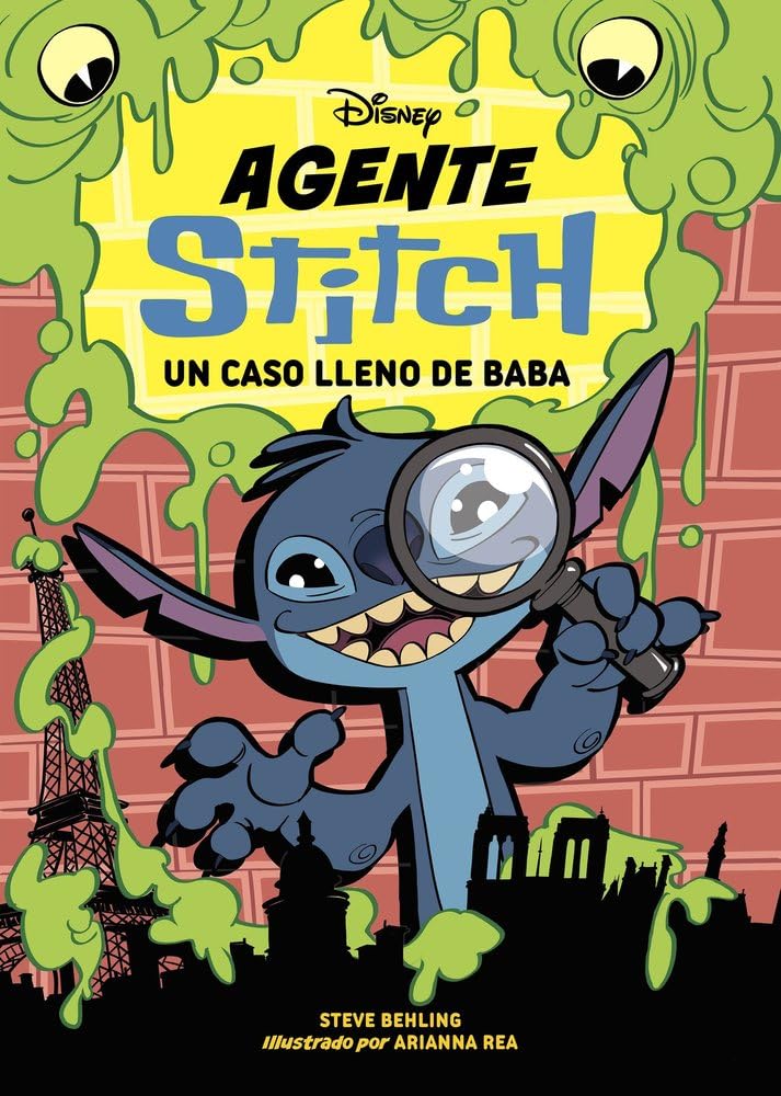 Agente Stitch 1. Un caso lleno de baba: Narrativa (Disney. Lilo & Stitch)