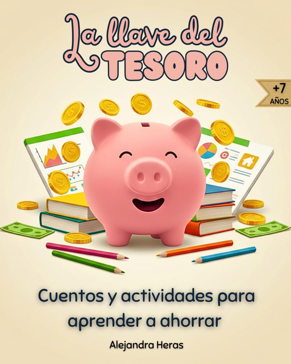 Libro: La llave del tesoro, educación financiera para niños: aprende a ahorrar y gastar con inteligencia