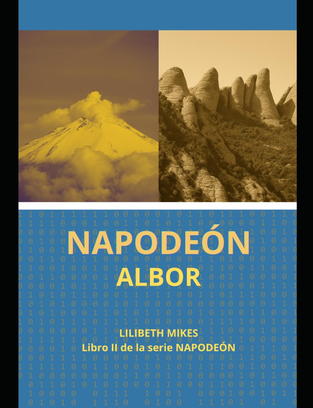 Libro: NAPODEON LIBRO II: ALBOR (Spanish Edition)