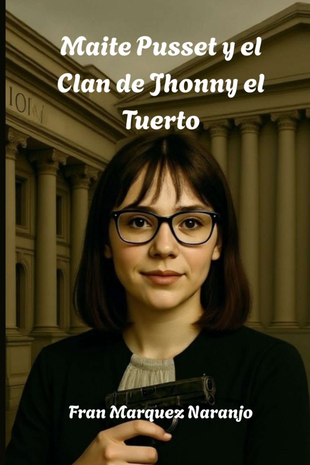 Libro: Maite Pusset y El Clan de Jhonny El Tuerto