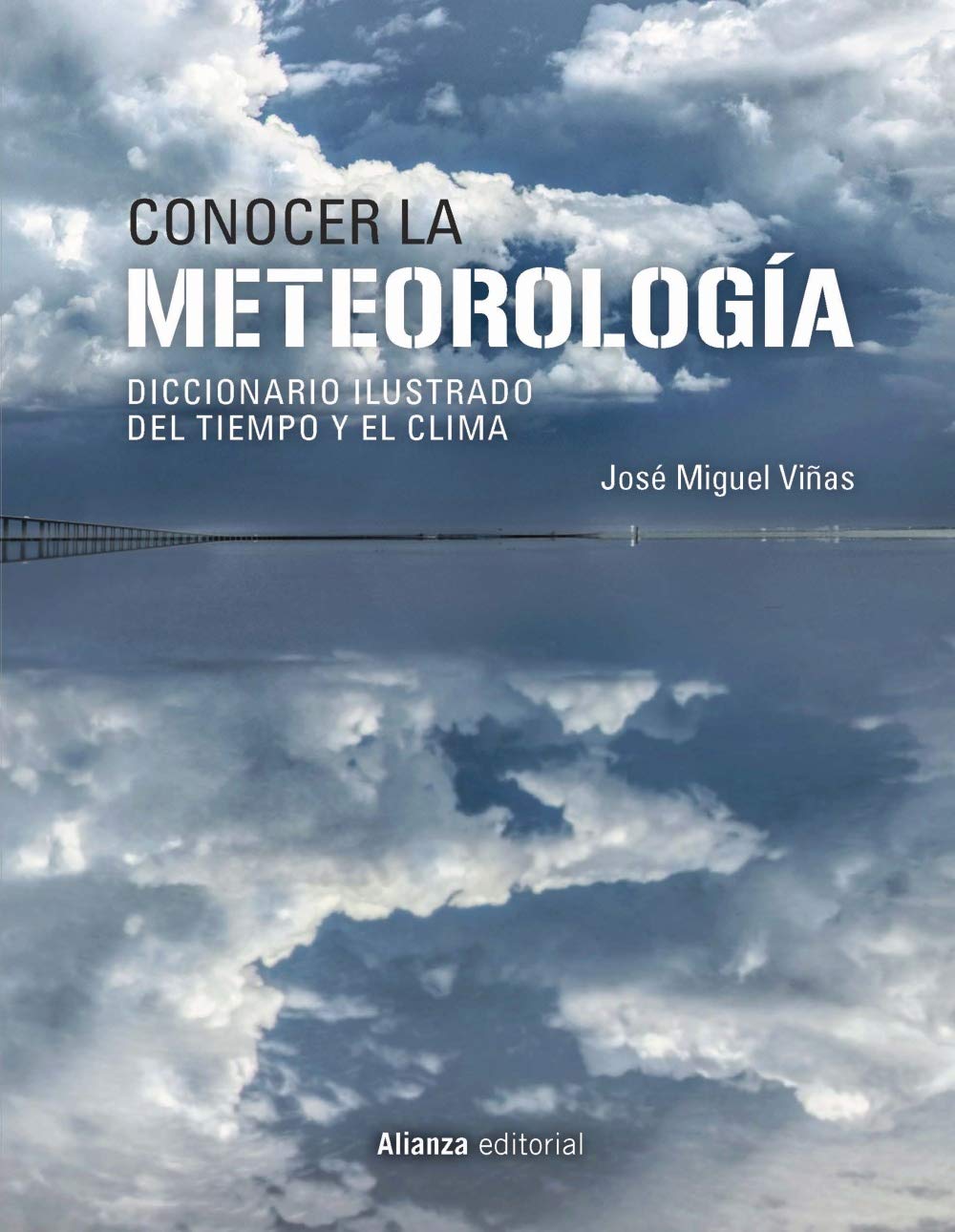 Libro: Conocer la Meteorología: Diccionario ilustrado del tiempo y el clima