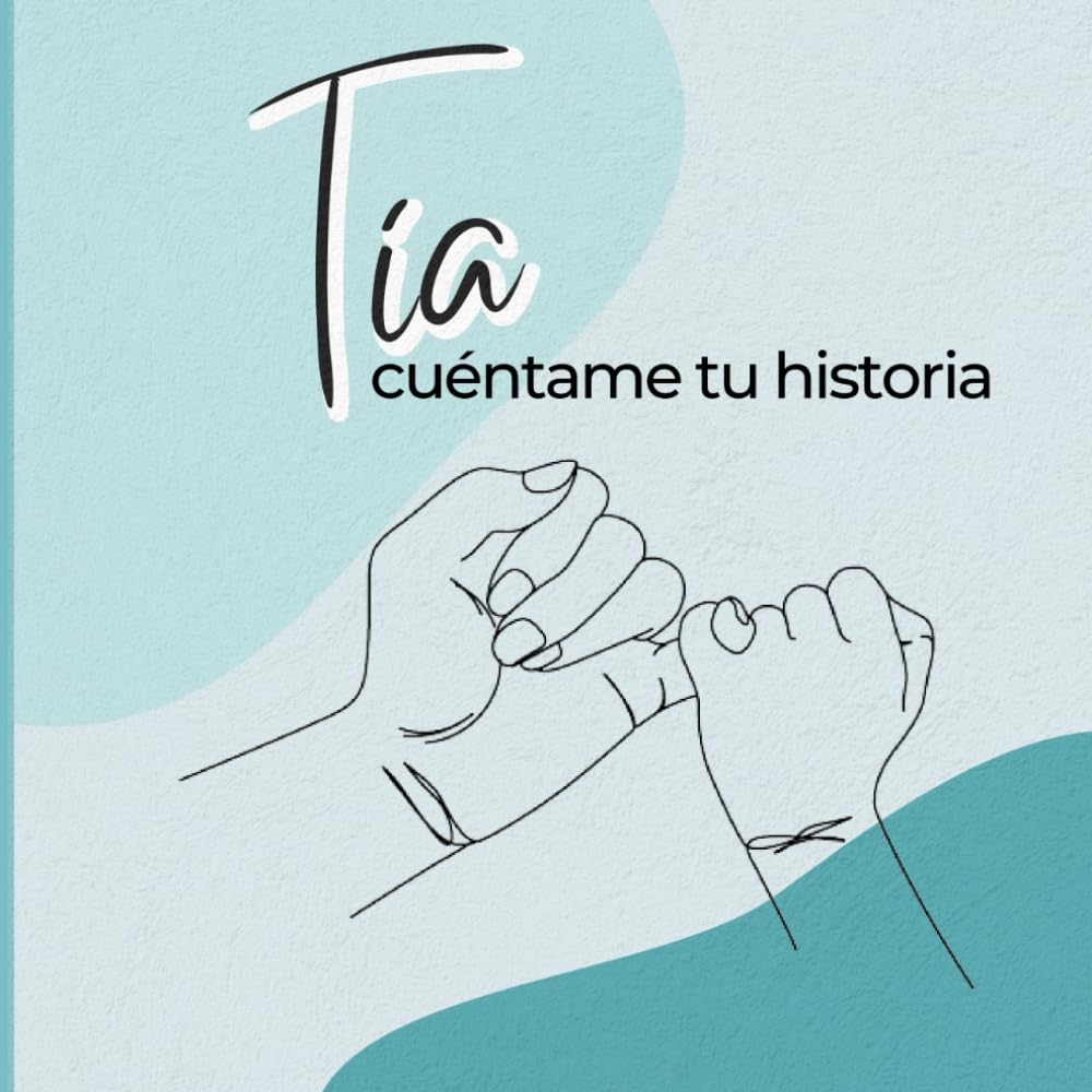 Tía, cuéntame tu historia: Un diario guiado con más de120 preguntas para conocer la historia de tu tía | Gran formato | Un libro de recuerdos de tu tía | Diario de recuerdos familiares