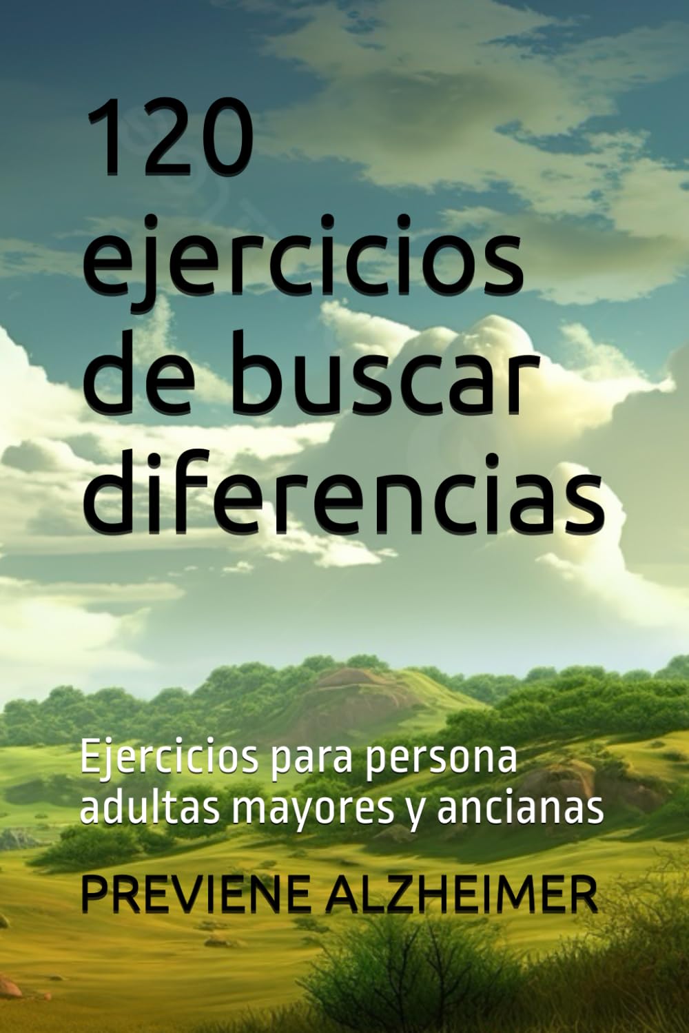 Libro: 120 ejercicios de buscar diferencias: Libro de ejercicios para persona adultas mayores y ancianas (Spanish Edition)