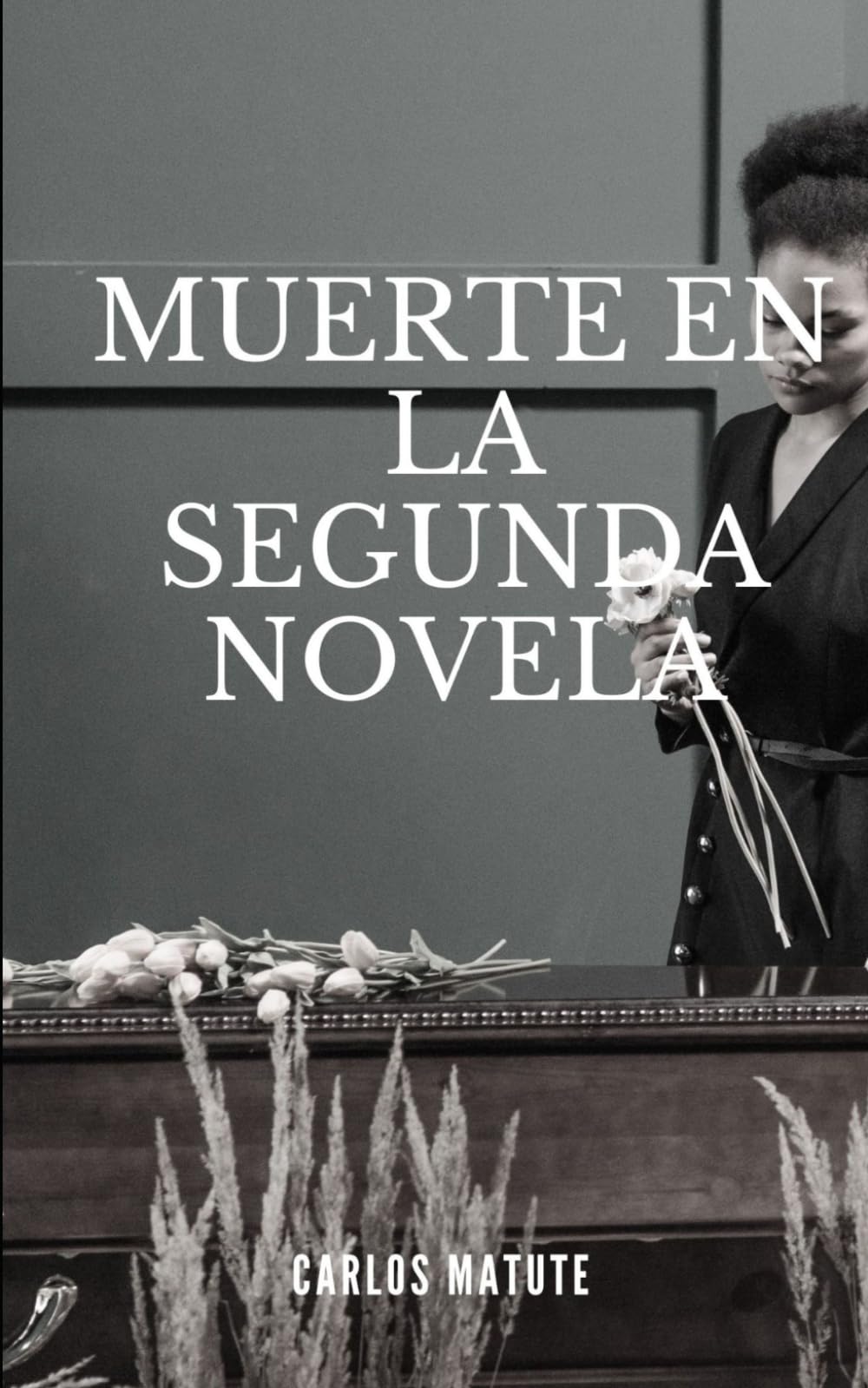 Libro: MUERTE EN LA SEGUNDA NOVELA (Bisila)
